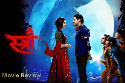 Stree 1 Movie Review