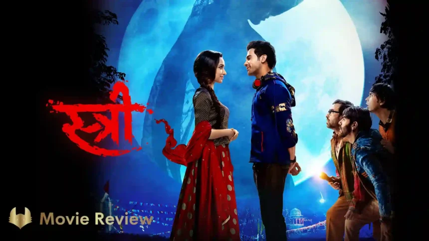 Stree 1 Movie Review